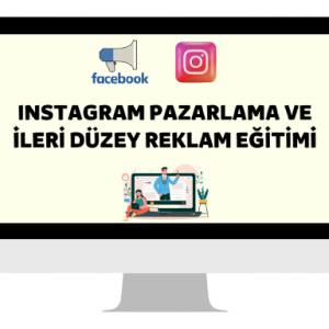 Instagram Pazarlama ve İleri Düzey Reklam Eğitimi